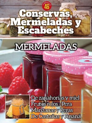 Conservas, mermeladas y escabeches - Magazine